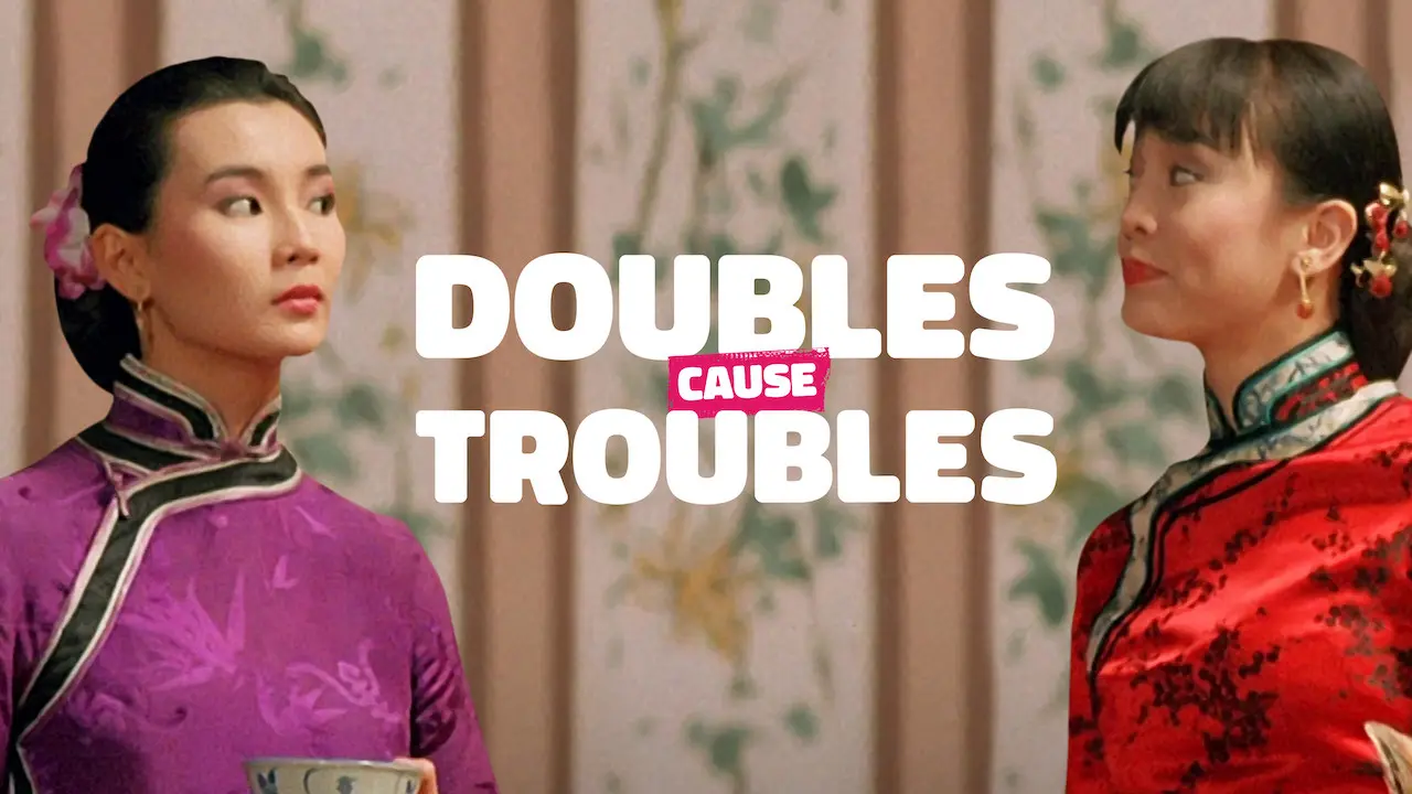 Tỷ Muội Thần Dũng - Doubles Cause Troubles (1989) Tỷ Muội Thần Dũng - Doubles Cause Troubles (1989)