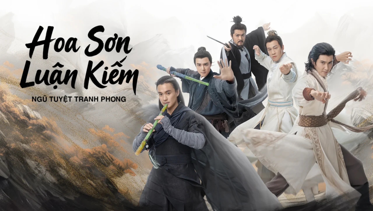 Hoa Sơn Luận Kiếm: Ngũ Tuyệt Tranh Phong - The Five (2025) Hoa Sơn Luận Kiếm: Ngũ Tuyệt Tranh Phong - The Five (2025)