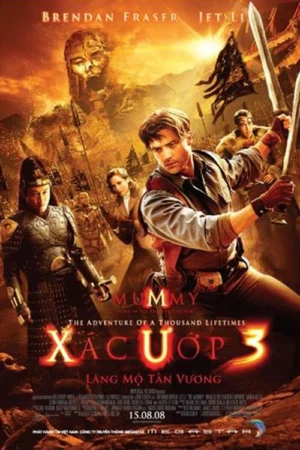 Xác Ướp: Lăng Mộ Vua Tần Xác Ướp: Lăng Mộ Vua Tần