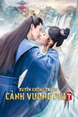 Xuyên Không Thành Cảnh Vương Phi 2